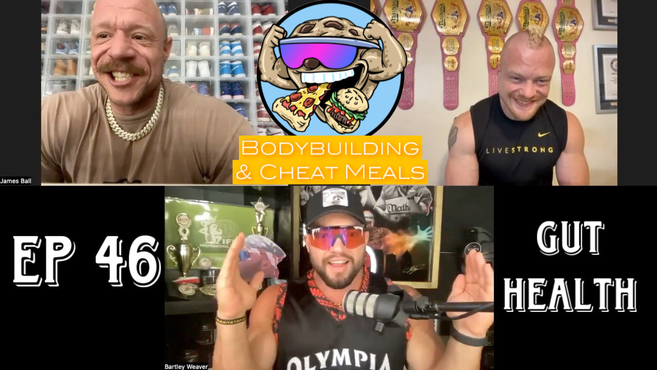 Gut Health Bodybuilding & Cheat Meals EP46 TFUEL